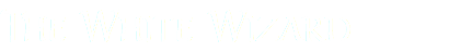 The White Wizard